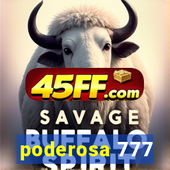poderosa 777
